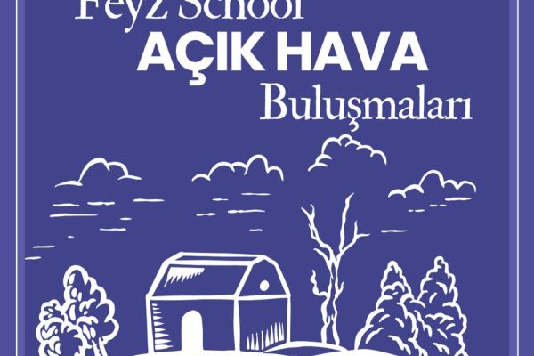 Feyz School Açık Hava Buluşmaları_İstanbul