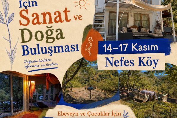 Aileler İçin Sanat ve Doğa Buluşması