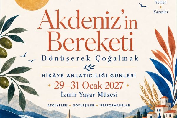 Akdeniz’in Bereketi- Hikaye Anlatıcılığı Günleri
