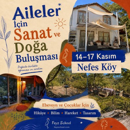 Aileler İçin Sanat ve Doğa Buluşması